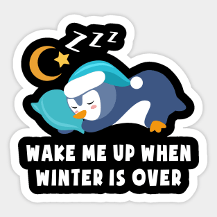 Wake Me Up When Winter is Over Cute Penguin Blue Sticker